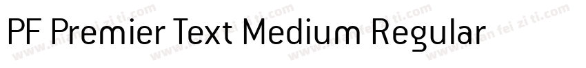 PF Premier Text Medium Regular字体转换